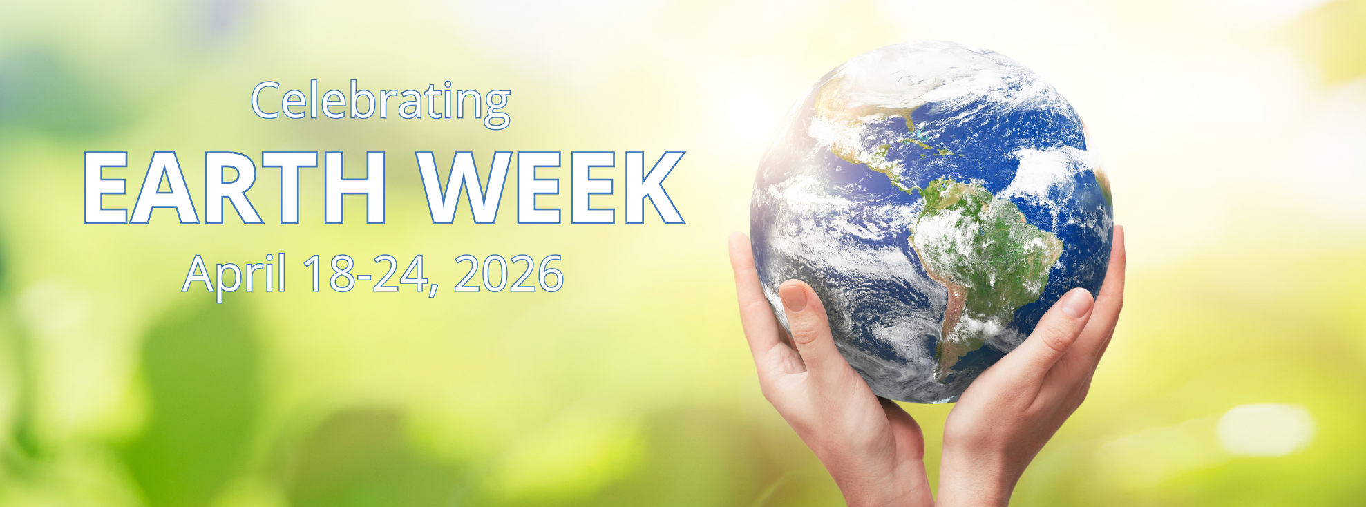  Earth Week 2026: Our Power, Our Planet  